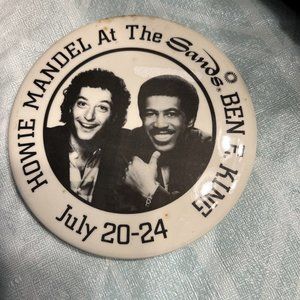 HOWIE MANDEL / BEN E. KING AT THE SANDS PIN